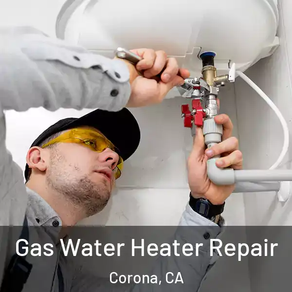  Gas Water Heater Repair Corona, CA
